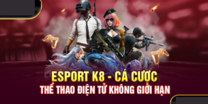 ca-cuoc-esports-nha-cai-k8cc